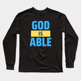 God Is Able | Christian Long Sleeve T-Shirt